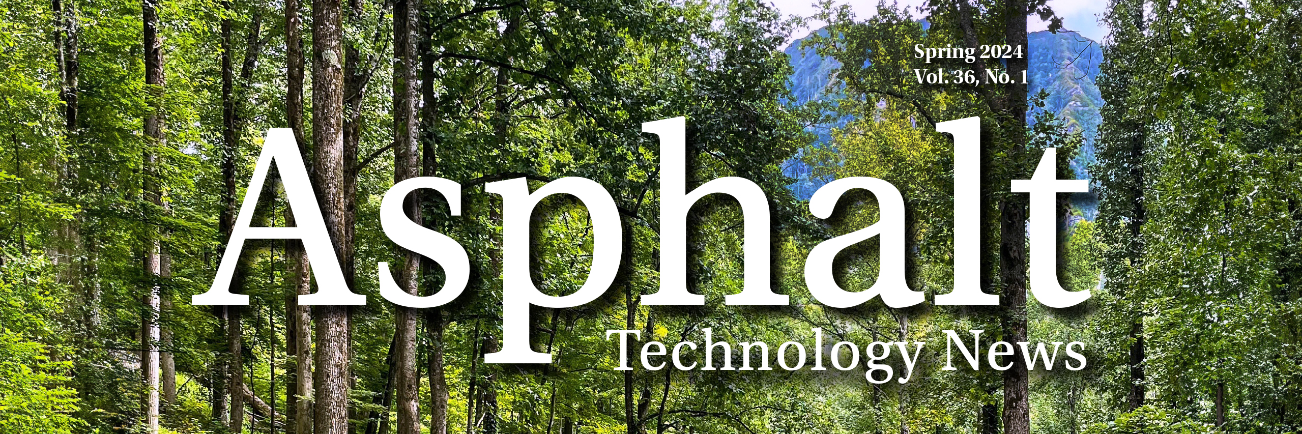 Spring 2024 Asphalt Technology Newsletter